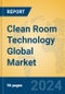 Clean Room Technology Global Market Insights 2024, Analysis and Forecast to 2029, by Market Participants, Regions, Technology, Application, Product Type - Product Image