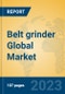 Belt grinder Global Market Insights 2023, Analysis and Forecast to 2028, by Manufacturers, Regions, Technology, Application, Product Type - Product Image