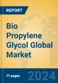Bio Propylene Glycol Global Market Insights 2024, Analysis and Forecast to 2029, by Manufacturers, Regions, Technology- Product Image