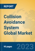 Collision Avoidance System Global Market Insights 2023, Analysis and Forecast to 2028, by Manufacturers, Regions, Technology, Product Type- Product Image