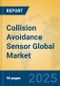 Collision Avoidance Sensor Global Market Insights 2025, Analysis and Forecast to 2030, by Manufacturers, Regions, Technology, Application, Product Type - Product Image