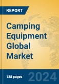 Camping Equipment Global Market Insights 2024, Analysis and Forecast to 2029, by Manufacturers, Regions, Technology, Application- Product Image