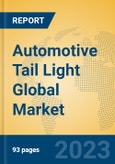 Automotive Tail Light Global Market Insights 2023, Analysis and Forecast to 2028, by Manufacturers, Regions, Technology, Application, Product Type- Product Image