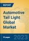 Automotive Tail Light Global Market Insights 2023, Analysis and Forecast to 2028, by Manufacturers, Regions, Technology, Application, Product Type - Product Thumbnail Image