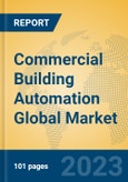 Commercial Building Automation Global Market Insights 2023, Analysis and Forecast to 2028, by Manufacturers, Regions, Technology, Application- Product Image
