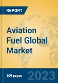 Aviation Fuel Global Market Insights 2023, Analysis and Forecast to 2028, by Manufacturers, Regions, Technology, Application, Product Type- Product Image