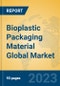 Bioplastic Packaging Material Global Market Insights 2023, Analysis and Forecast to 2028, by Manufacturers, Regions, Technology, Application, Product Type - Product Thumbnail Image