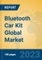 Bluetooth Car Kit Global Market Insights 2023, Analysis and Forecast to 2028, by Manufacturers, Regions, Technology, Product Type - Product Thumbnail Image