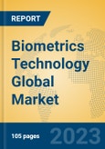 Biometrics Technology Global Market Insights 2023, Analysis and Forecast to 2028, by Market Participants, Regions, Technology, Application, Product Type- Product Image