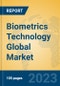 Biometrics Technology Global Market Insights 2023, Analysis and Forecast to 2028, by Market Participants, Regions, Technology, Application, Product Type - Product Image