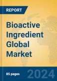 Bioactive Ingredient Global Market Insights 2024, Analysis and Forecast to 2029, by Manufacturers, Regions, Technology, Application- Product Image