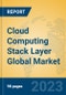 Cloud Computing Stack Layer Global Market Insights 2023, Analysis and Forecast to 2028, by Market Participants, Regions, Technology, Application, Product Type - Product Image