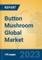 Button Mushroom Global Market Insights 2023, Analysis and Forecast to 2028, by Manufacturers, Regions, Technology, Application, Product Type - Product Thumbnail Image