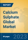 Calcium Sulphate Global Market Insights 2023, Analysis and Forecast to 2028, by Manufacturers, Regions, Technology, Application, Product Type- Product Image