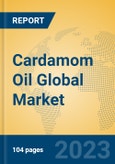 Cardamom Oil Global Market Insights 2023, Analysis and Forecast to 2028, by Manufacturers, Regions, Technology, Application, Product Type- Product Image