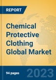 Chemical Protective Clothing Global Market Insights 2023, Analysis and Forecast to 2028, by Manufacturers, Regions, Technology, Product Type- Product Image