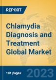 Chlamydia Diagnosis and Treatment Global Market Insights 2023, Analysis and Forecast to 2028, by Manufacturers, Regions, Technology, Application, Product Type- Product Image