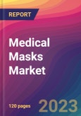 Medical Masks Market Size, Market Share, Application Analysis, Regional Outlook, Growth Trends, Key Players, Competitive Strategies and Forecasts, 2023 to 2031- Product Image