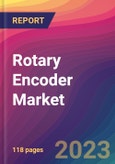 Rotary Encoder Market Size, Market Share, Application Analysis, Regional Outlook, Growth Trends, Key Players, Competitive Strategies and Forecasts, 2023 to 2031- Product Image
