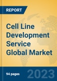 Cell Line Development Service Global Market Insights 2023, Analysis and Forecast to 2028, by Manufacturers, Regions, Technology, Application, Product Type- Product Image