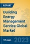 Building Energy Management Service Global Market Insights 2023, Analysis and Forecast to 2028, by Market Participants, Regions, Technology, Application, Product Type - Product Thumbnail Image