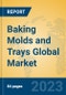 Baking Molds and Trays Global Market Insights 2023, Analysis and Forecast to 2028, by Manufacturers, Regions, Technology, Application, Product Type - Product Thumbnail Image