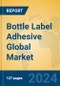 Bottle Label Adhesive Global Market Insights 2024, Analysis and Forecast to 2029, by Manufacturers, Regions, Technology, Application, and Product Type - Product Thumbnail Image