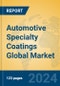 Automotive Specialty Coatings Global Market Insights 2024, Analysis and Forecast to 2029, by Manufacturers, Regions, Technology, Application - Product Thumbnail Image