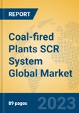 Coal-fired Plants SCR System Global Market Insights 2023, Analysis and Forecast to 2028, by Manufacturers, Regions, Technology, Application, Product Type- Product Image
