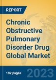 Chronic Obstructive Pulmonary Disorder Drug Global Market Insights 2023, Analysis and Forecast to 2028, by Manufacturers, Regions, Technology, Application, Product Type- Product Image