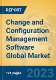 Change and Configuration Management Software Global Market Insights 2023, Analysis and Forecast to 2028, by Market Participants, Regions, Technology, Application, Product Type- Product Image