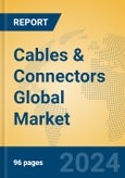 Cables & Connectors Global Market Insights 2024, Analysis and Forecast to 2029, by Manufacturers, Regions, Technology- Product Image