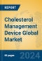 Cholesterol Management Device Global Market Insights 2024, Analysis and Forecast to 2029, by Manufacturers, Regions, Technology, Application, Product Type - Product Thumbnail Image
