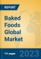 Baked Foods Global Market Insights 2023, Analysis and Forecast to 2028, by Manufacturers, Regions, Technology, Application, Product Type - Product Thumbnail Image