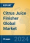 Citrus Juice Finisher Global Market Insights 2023, Analysis and Forecast to 2028, by Manufacturers, Regions, Technology, Application, Product Type - Product Image