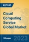 Cloud Computing Service Global Market Insights 2023, Analysis and Forecast to 2028, by Market Participants, Regions, Technology, Application, Product Type - Product Image
