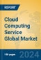 Cloud Computing Service Global Market Insights 2024, Analysis and Forecast to 2029, by Market Participants, Regions, Technology, Application, Product Type - Product Image