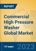Commercial High Pressure Washer Global Market Insights 2023, Analysis and Forecast to 2028, by Manufacturers, Regions, Technology, Application, Product Type- Product Image