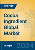 Cocoa Ingredient Global Market Insights 2023, Analysis and Forecast to 2028, by Manufacturers, Regions, Technology, Application, Product Type- Product Image