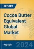 Cocoa Butter Equivalent Global Market Insights 2023, Analysis and Forecast to 2028, by Manufacturers, Regions, Technology, Application, Product Type- Product Image