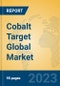 Cobalt Target Global Market Insights 2023, Analysis and Forecast to 2028, by Manufacturers, Regions, Technology, Application, Product Type - Product Image
