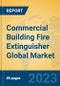 Commercial Building Fire Extinguisher Global Market Insights 2023, Analysis and Forecast to 2028, by Manufacturers, Regions, Technology, Application, Product Type - Product Thumbnail Image