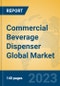 Commercial Beverage Dispenser Global Market Insights 2023, Analysis and Forecast to 2028, by Manufacturers, Regions, Technology, Application, Product Type - Product Thumbnail Image