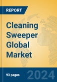 Cleaning Sweeper Global Market Insights 2023, Analysis and Forecast to 2028, by Manufacturers, Regions, Technology, Application, Product Type- Product Image