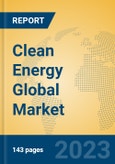 Clean Energy Global Market Insights 2023, Analysis and Forecast to 2028, by Manufacturers, Regions, Technology- Product Image
