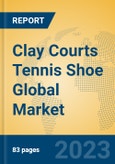 Clay Courts Tennis Shoe Global Market Insights 2023, Analysis and Forecast to 2028, by Manufacturers, Regions, Technology, Application, Product Type- Product Image