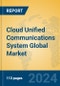 Cloud Unified Communications System Global Market Insights 2024, Analysis and Forecast to 2029, by Manufacturers, Regions, Technology, Application, Product Type - Product Thumbnail Image