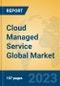 Cloud Managed Service Global Market Insights 2023, Analysis and Forecast to 2028, by Market Participants, Regions, Technology, Product Type - Product Image