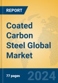 Coated Carbon Steel Global Market Insights 2024, Analysis and Forecast to 2029, by Manufacturers, Regions, Technology, Application, Product Type- Product Image