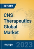 CNS Therapeutics Global Market Insights 2023, Analysis and Forecast to 2028, by Market Participants, Regions, Technology, Application, Product Type- Product Image